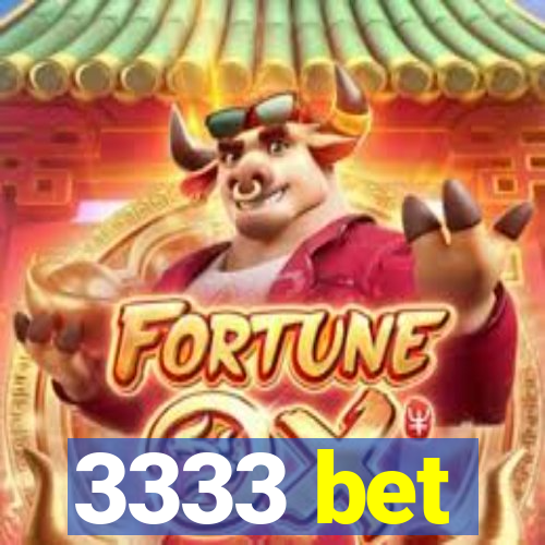 3333 bet
